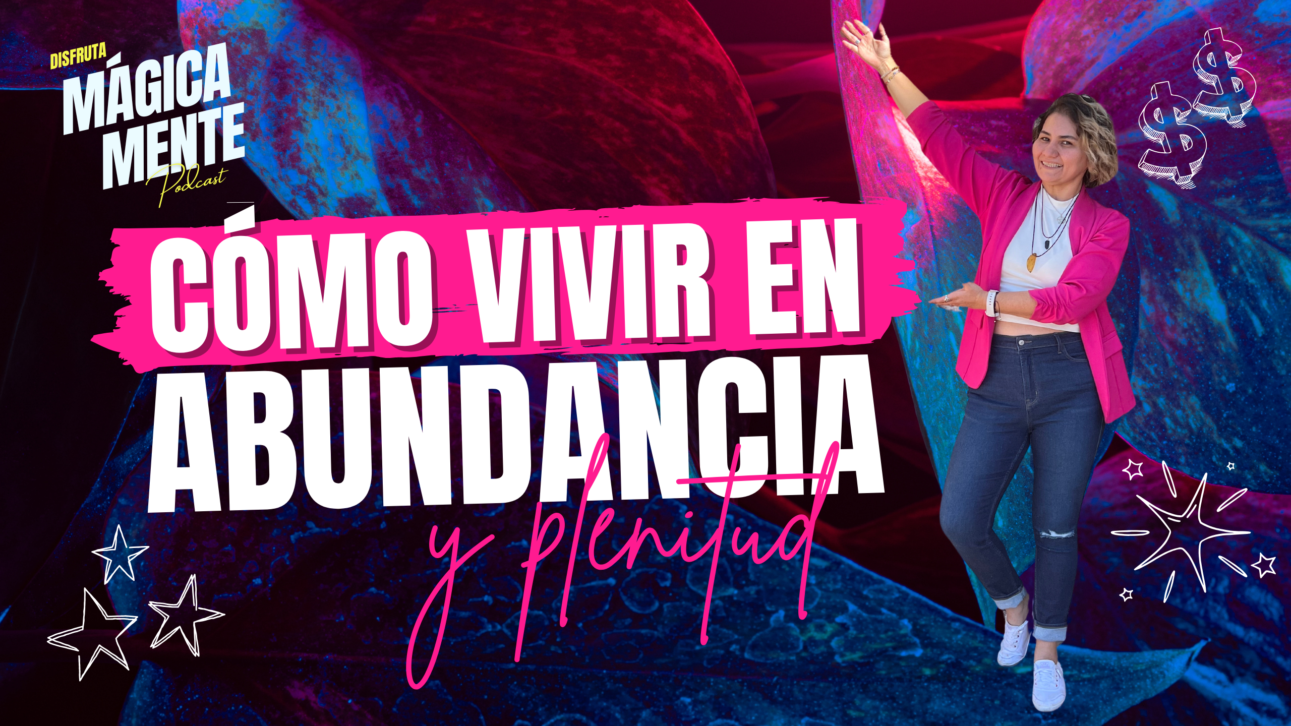 11 hábitos imprescindibles para vivir en la abundancia Lorena Rivera - Bruja Manifestadora - Magia, Manifestación y Energía