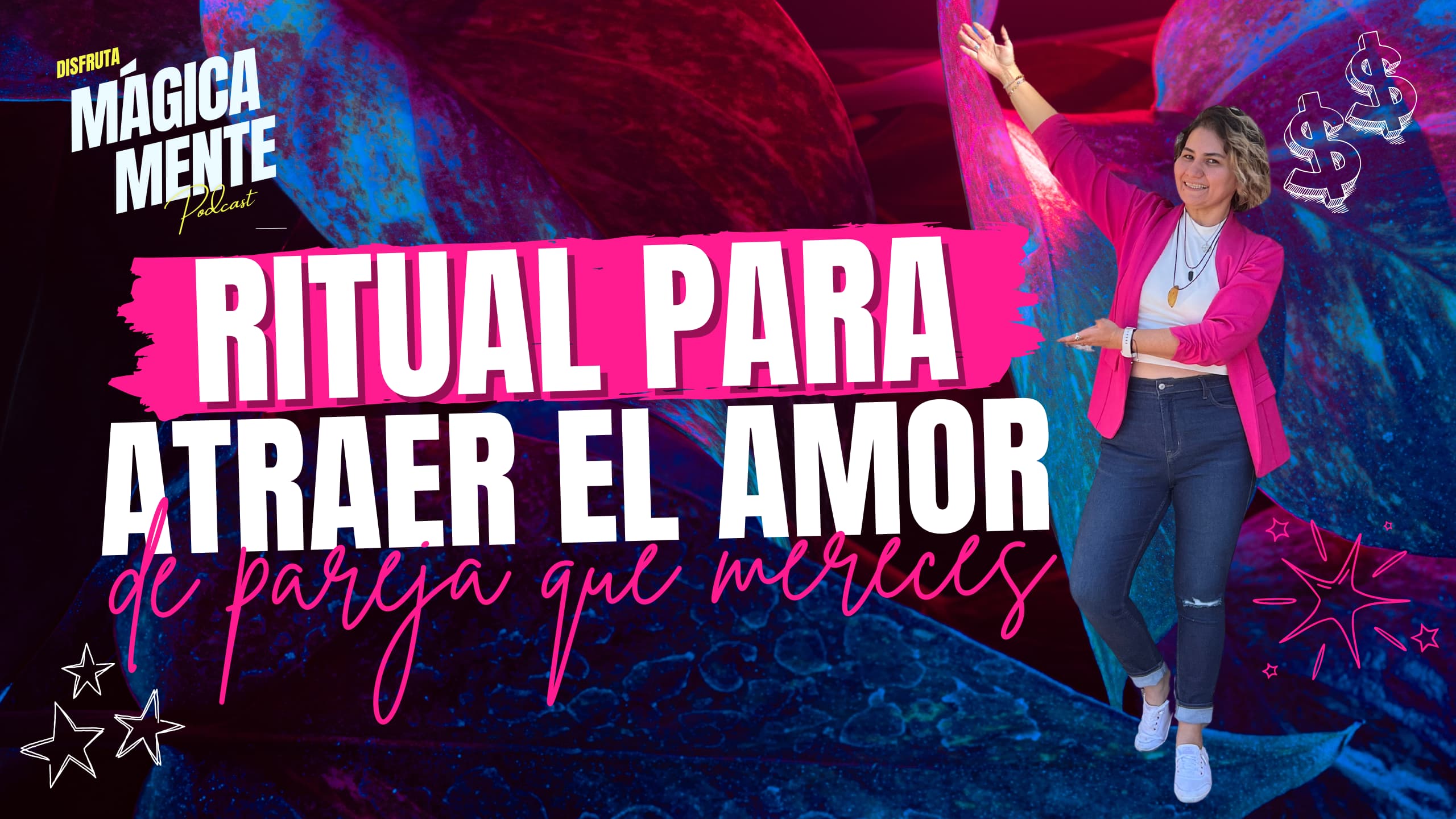 Ritual para atraer el amor de pareja que mereces - Lorena Rivera - Bruja Manifestadora - Magia, Manifestación y Energía