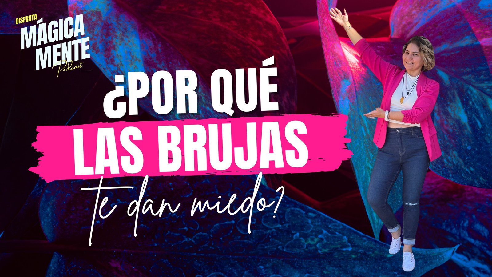 Por qué te enseñaron a tener miedo a las brujas V2 ¿Por qué te enseñaron a tenerle miedo a las brujas? - Lorena Rivera - Bruja Manifestadora - Energía - Magia - Expansión