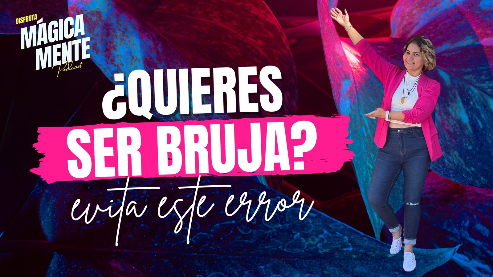Quieres ser bruja - Evita este error - YT ¿Quieres ser bruja? Evita este error - Lorena Rivera Bruja Manifestadora - Energía, Magia y Expansión
