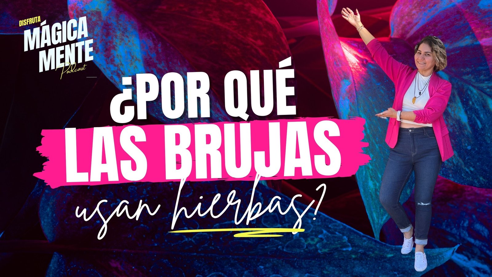 Magia verde - ¿Por qué las brujas usan hierbas? Lo que realmente significa la brujería verde - Lorena Rivera Bruja Manifestadora - Energía Magia y Expansión