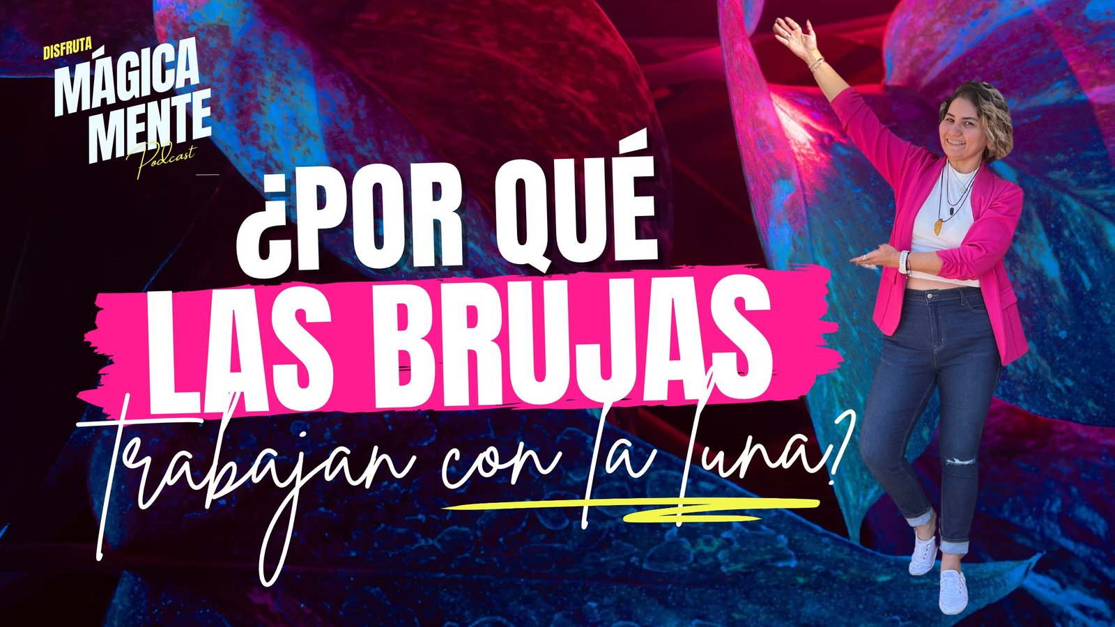 ¿Por qué las brujas trabajan con la luna? - Fases lunares - Lorena Rivera Bruja Manifestadora - Energía Magia y Expansión